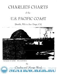 charlies charts of the u s pacific coast wood c e 1988