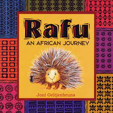 Rafu, An African Journey: Children's Book; A Story About Leadership:  Oeltjenbruns, Joni: 9781507746141: Amazon.com: Books