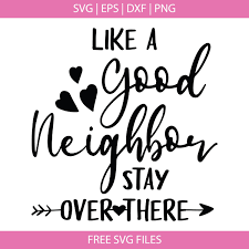 Pin On Good Neighbor Svg