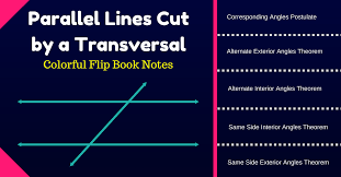 Gina wilson unit 3 geometry parallel lines and transversals : Parallel Lines Cut By A Transversal Flip Book Notes Geometrycoach Com