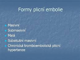 Plicní embolie je velmi častý a hlavně nebezpečný stav, který by měl poznat každý lékař. Plicn Embolie Ji Vejvoda Epidemiologie N Vskyt Nen