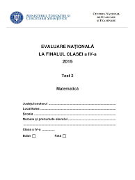 Baremele și subiectele pot fi consultate pe subiecte.edu.ro. Test 2 Subiecte Matematica Evaluarea Nationala De La Finalul Clasei A Iv A