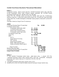 Contoh soal manufaktur berikut ini adalah neraca saldo yang telah disesuaikan, perusahaan iwagakure furniture pada tanggal 31 januari. Doc Contoh Soal Dasar Akuntansi Perusahaan Manufaktur Henny Gulo Academia Edu