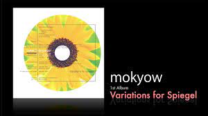 mokyow: 1st Album - Variations for Spiegel (Full Album) #Anoice - YouTube