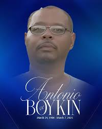 In Loving Memory of Mr. Antonio Boykin Sr. Condolences may be expressed  through the Eric A. Brown and Son Funeral Home website.  https://www.ericbrownandsonfuneralhome.com/obituary/antonio-boykin