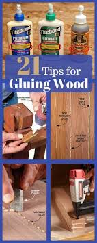 How To Glue Wood Learn Woodworking Woodworking Woodworking Tips