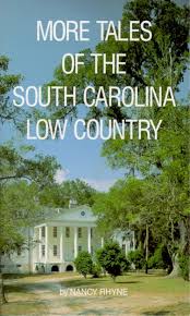 Discover the magic of the internet at imgur, a community powered entertainment destination. More Tales Of The South Carolina Low Country Rhyne Nancy 9780895870421 Amazon Com Books