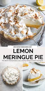 Classic Lemon Meringue Pie Brown Eyed Baker Recipe Breakfast Recipes Sweet Lemon Meringue Pie Best Lemon Meringue Pie