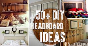 Defecate your own headboard with hgtv experts' headboard project ideas and instructions. 50 Outstanding Diy Headboard Ideas To Spice Up Your Bedroom Cute Diy Projects