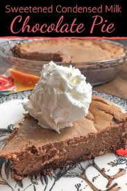 Sweetened Condensed Milk Chocolate Pie Recipe Sweetened Condensed Milk Recipes Chocolate Pies Milk Recipes
