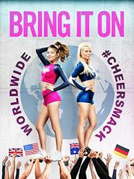 Bring It On: Worldwide #Cheersmack (2017) - IMDb