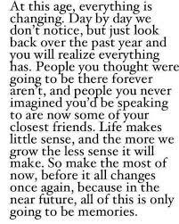 When Friendships Change Google Search Friends Change Quotes New Quotes Change Quotes