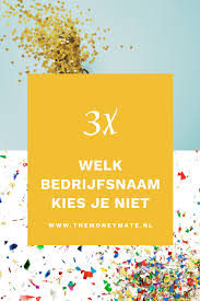 3 Tips Om Een Slechte Bedrijfsnaam Te Voorkomen The Money Mate In 2020 Bedrijfsnamen Blog Tips Zakelijke Tips