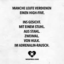 Lesen sie jetzt, welche krankheiten hinter blut im stuhl stecken können und was zu tun ist! Manche Leute Verdienen Einen High Five Ins Gesicht Mit Einem Stuhl Aus Stahl Zweimal Von Hulk Im Adrenalin Rausch Visual Statements Lustige Zitate Und Spruche Sarkastische Spruche Witzige Spruche