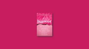 On burnout and how to complete the stress cycle. Summary Burnout The Secret To Unlocking The Stress Cycle By Amelia Nagoski And Emily Nagoski