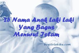 Bayangkan jika logo olshop kamu tidak menarik, maka bisa saja tampilan toko kamu tidak 100% banyak yang meminati. 25 Nama Anak Laki Laki Yang Bagus Menurut Islam Bayilelakiku Com Nama Bayi Laki Laki Dan Artinya Islami Kristen Modern