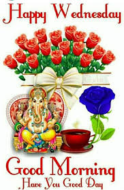 Pin By Vishu Mg On Hindu Gods Good Morning Wednesday Good Morning Happy Good Morning Roses