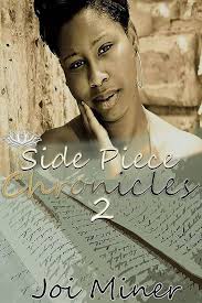Side Piece Chronicles 2: Tammy and Tyrone eBook : Miner, Joi: Amazon.in:  Kindle Store