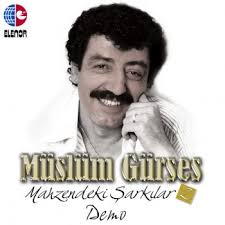 Letra de Müslüm Gürses