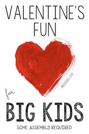 For the day of love, get messages, poems, graphics, wishes, love letters, etc. Valentine S Day Fun For Big Kids