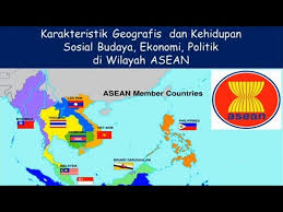 Maybe you would like to learn more about one of these? Ips Karakteristik Geografis Dan Kehidupan Sosial Budaya Ekonomi Politik Di Wilayah Asean Youtube