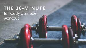 full body dumbbell workout 30 minute routine