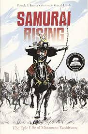 Download Pdf Samurai Rising The Epic Life Of Minamoto Yoshitsune Free Epub Mobi Ebooks Best Books For Teens Summer Reading Samurai