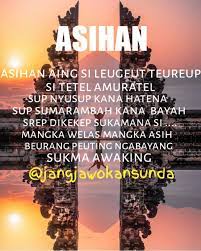 Itu hanyalah sarana untuk menuntun kehendak batin (hati) menjadi lebih terfokus pada salah satu tujuan. Puisi Mantera Sunda Jangjawokansuda Twitter