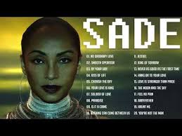 Best Of Sade Sade Greatest Hits Full Album Youtube The Best Of Sade Sade Best Songs