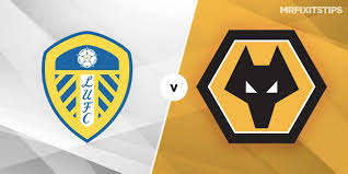 Follow monday night's premier league clash with wolverhampton wanderers on lutv with live audio commentary from bryn law and tony dorigo at elland road plus. Leeds Vs Wolves Prediction And Betting Tips Mrfixitstips