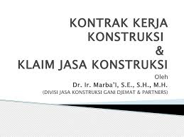Dalam kontrak kerja konstruksi pada umumnya merupakan kontrak bersyarat yang meliputi: 5 Kontrak Kerja Konstruksi M Dd Rev Marbai By Alsalcusnoed Issuu