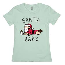 Santa Baby T Shirts Lookhuman