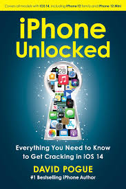 Ever wanted to explore the r&d department of a corporation? Iphone Unlocked Book By David Pogue Official Publisher Page Simon Schuster