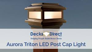 Triton Led Post Cap Light By Aurora Deck Lighting Youtube