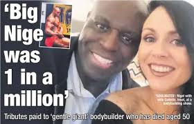 BIG NIGE WAS 1 IN A MILLION'