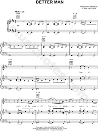 Man can't find a better man. Pearl Jam Better Man Sheet Music In D Major Download Print Sku Mn0164118