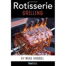 rotisserie grilling amazon com