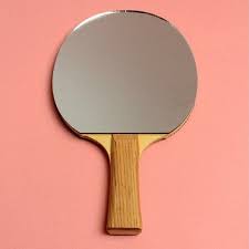 Ping Pong Paddle Mirror Ping Pong Paddles Ping Pong Table Tennis
