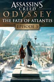 Assassin's creed odyssey the fate of atlantis (dlc) the fate of atlantis episode 1: The Fate Of Atlantis Judgment Of Atlantis Assassin S Creed Wiki Fandom