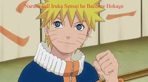 You don't have to forgive me. Naruto Tell Iruka Sensei He Will Become Hokage English Dub 1080p Youtube