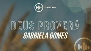 Bruna karla quando eu chorar mainstreet records tihuana renata love you yola araújo baixar musica krafta baixar musica krafta love you krafita baixar musica melim dois corações. Gabriela Gomes Deus Provera Letra Gospel Hits Youtube