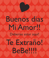 Buenos Dias Mi Amor Deberias Estar Aqui Te Extrano Bebe Png 600 700 Mensajes De Buenos Dias Buenos Dias Amor Buenos Dias Mi Rey