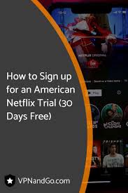 Netflix and chill may put a lot of stress on your pocket. How To Sign Up For An American Netflix Free Trial Without Credit Card