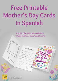 Now you've got the tools you need to make a. Printable Mother S Day Cards In Spanish Spanish Playground