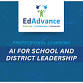 AI for School and District Leadership event image