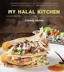 My Halal Kitchen Global Recipes Cooking Tips And Lifestyle Inspiration Halal Recipes Global Recipes Recipes