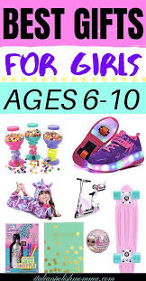 что подарить девочке 9 10 лет на день рождения 15 Cool Gift Ideas For Girls Ages 6 To 10 Italianpolishmomma Com 10 Year Old Gifts Girl Birthday Party Gifts 9 Year Old Girl Birthday
