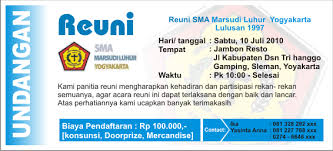 Bagi kalian yang sudah lama bekerja, pasti suatu saat akan merasa kangen dengan suasana ketika masih sekolah. Contoh Undangan Reunian Ilmusosial Id