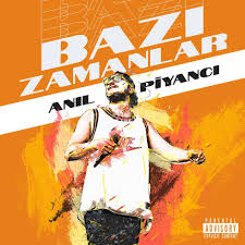 Anil Piyanci Bazi Zamanlar Sarki Sozleri Sarkilar Sarki Sozleri Album