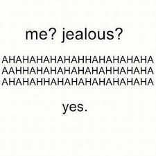 Jealousy Quotes I M Jealous Quotes And Sayings Best Expression Loepix Jealous Quotes Girlfriend Quotes Jealousy Quotes